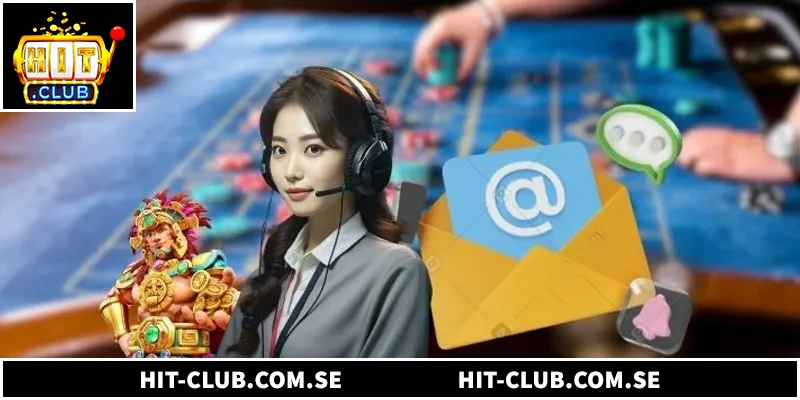 Hướng dẫn các kênh liên hệ Hitclub an toàn